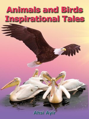cover image of Animals and Birds Inspirational Tales